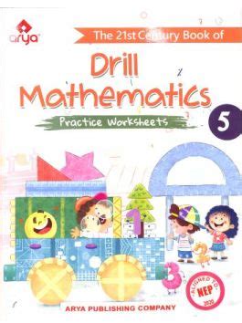 The 21st Century Book Of Drill Mathematics 5 -Practice Worksheets- NEP 2020