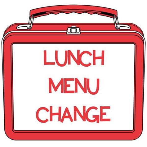 Image result for Lunch Menu Change