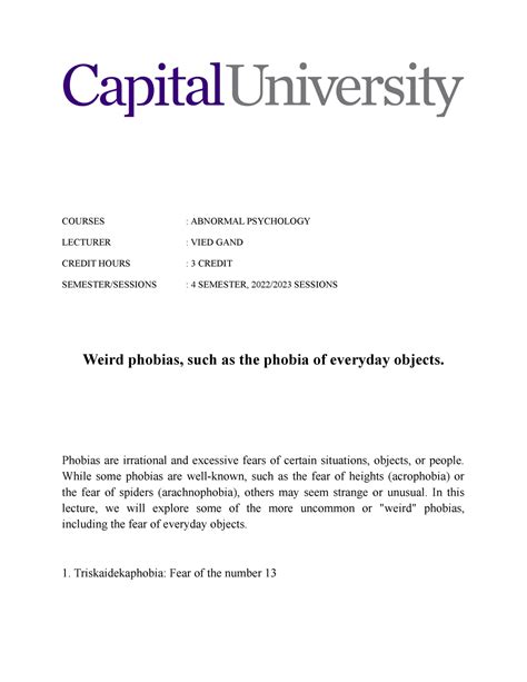 Weird phobias, such as the phobia of everyday objects - Phobias are irrational and excessive ...