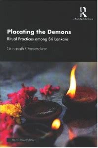 Placating the Demons: Ritual Practices among Sri Lankans: Buy Placating ...