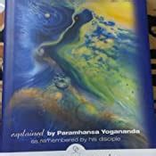 The Essence of the Bhagavad Gita: Explained by Paramhansa Yogananda ...