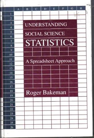 Buy Understanding Social Science Statistics: A Spreadsheet Approach ...