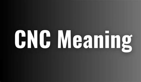 CNC Meaning: What It Really Means in Internet Slang, TikTok