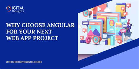10 Proven Reasons to Choose Angular for Your Next Web App Project | T ...