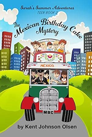 The Mexican Birthday Cake Mystery: The Double-Decker Bus Adventure ...