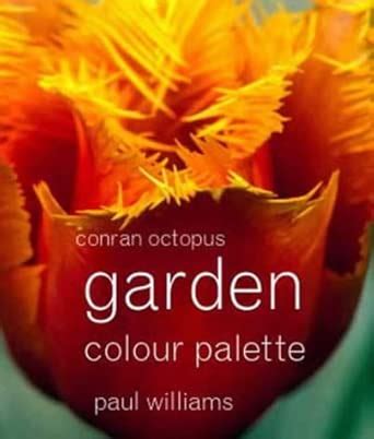 Buy Garden Colour Palette Book Online at Low Prices in India | Garden ...