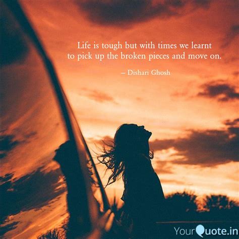 Life is tough but with ti... | Quotes & Writings by Dishari Ghosh ...
