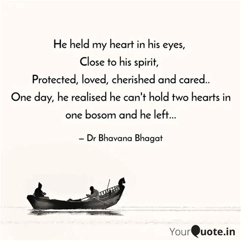 He held my heart in his e... | Quotes & Writings by Bhavana Bhagat ...