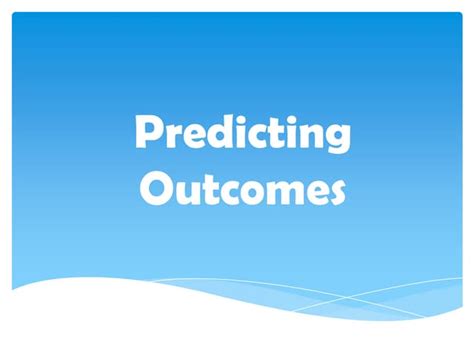 Image result for Predict Outcomes