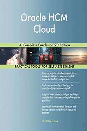 Buy Oracle HCM Cloud A Complete Guide - 2020 Edition Book Online at Low ...