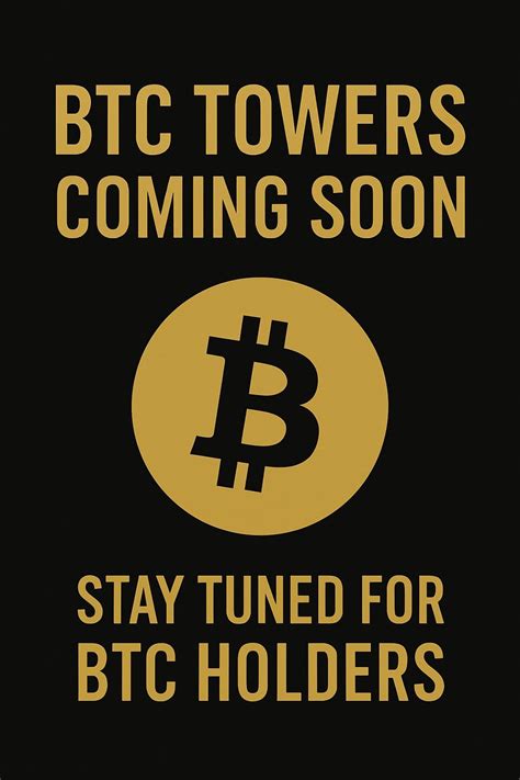 BTC TOWERS