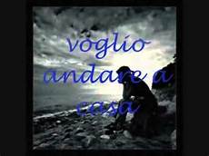 voglio casa voglio tornare a casa voglio casa voglio tornare a casa