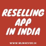 Top 5 Reselling Apps in India