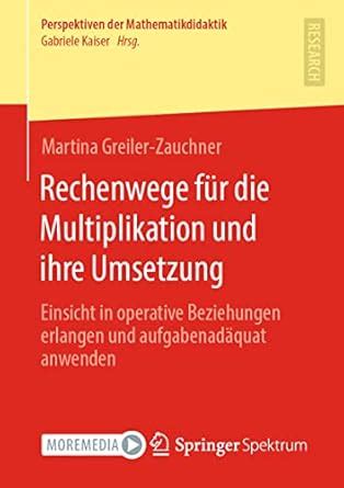 Buy Rechenwege für die Multiplikation und ihre Umsetzung: Einsicht in ...