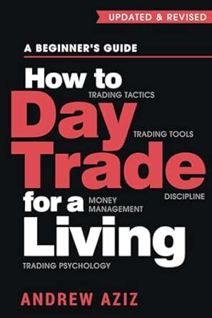 Buy How to Day Trade for a Living Book Online at Low Prices in India ...