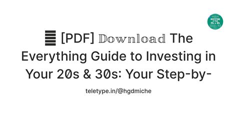 📌 [PDF] 𝔻𝕠𝕨𝕟𝕝𝕠𝕒𝕕 The Everything Guide to Investing in Your 20s & 30s ...