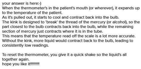 Explain the function of the kink in the stem of a thermometer - Brainly.in