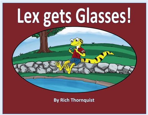 Lex gets Glasses! eBook : Thornquist, Rich: Amazon.in: Kindle Store