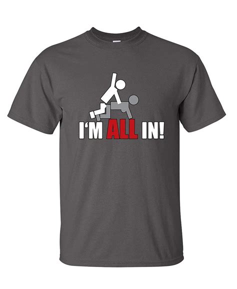 I'm All In funny offensive poker T Shirt T Shirt-in T-Shirts from Men's ...