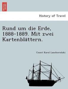 Rund um die Erde, 1888-1889. Mit zwei Kartenblättern.: Buy Rund um die ...