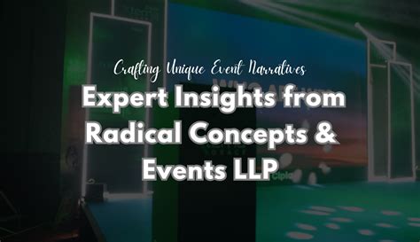 Crafting Unique Event Narratives | Radical Concepts & Events LLP