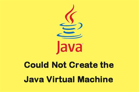 Could Not Create a Java Virtual Machine Error 的图像结果