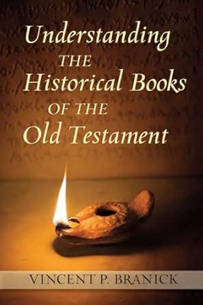 Buy Understanding the Historical Books of the Old Testament (Ancient ...