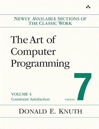 Art of Computer Programming, Volume 4, Fascicle 7, The: Constraint ...