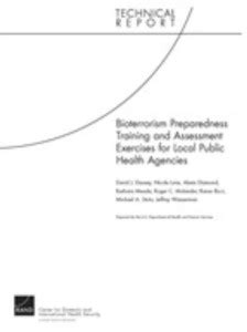 Bioterrorism Preparedness Training and Assessment Exercises for Local ...