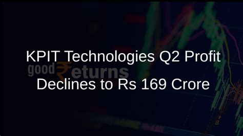 KPIT Technologies Q2 Profit Falls 17% to Rs 169 Crore, Revenue Rises 8% ...