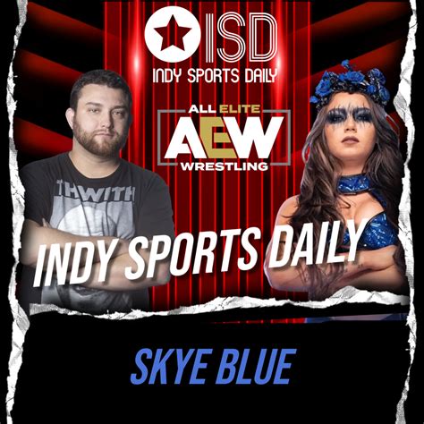 AEW's Skye Blue talks Dynasty PPV, Character Development, Channeling Her Dark Side, Poison Mist ...