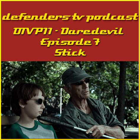 Netflix Daredevil Stick Episode 7 Review – DTVP E11