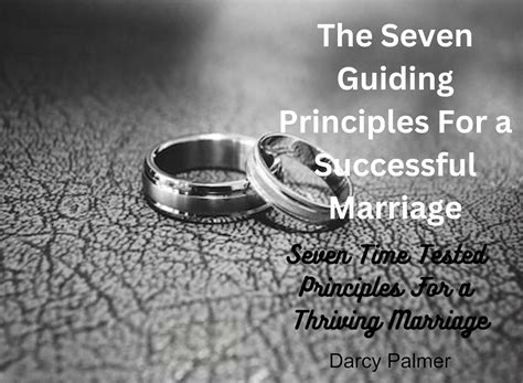 The Seven Guiding Principles For a Successful Marriage: Seven Time ...