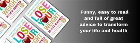 Don'T Lose Your Mind, Lose Your Weight eBook : Diwekar, Rujuta: Amazon ...