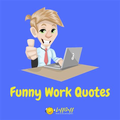 Funny Quotes at Work 的图像结果
