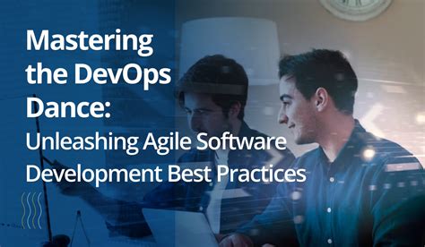 DevOps Best Practices for Agile Software Development Introduction