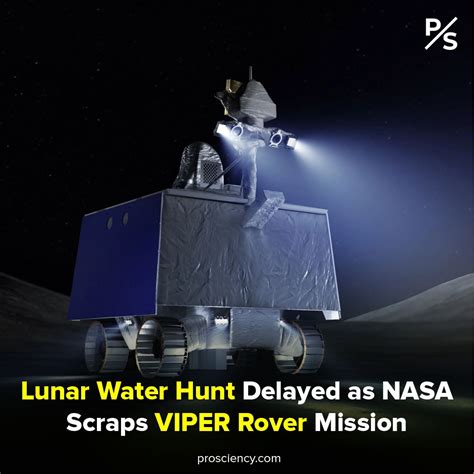 NASA has announced the cancellation of its VIPER mission, a rover intended to search for water ...