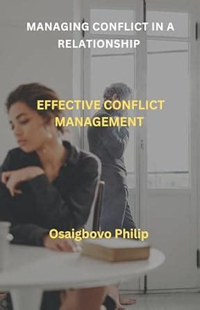 Managing conflict in a relationship : Effective conflict management ...