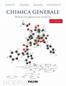 petrucci libreria chimica generale petrucci herring madura bissonnette petrucci libreria chimica generale petrucci herring madura bissonnette