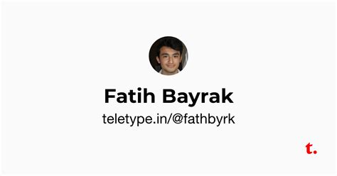 Fatih Bayrak — Teletype