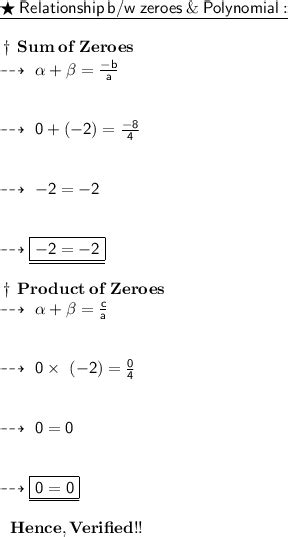 4u^2+8u find the zeros by splitting middle term and verify the relation ...