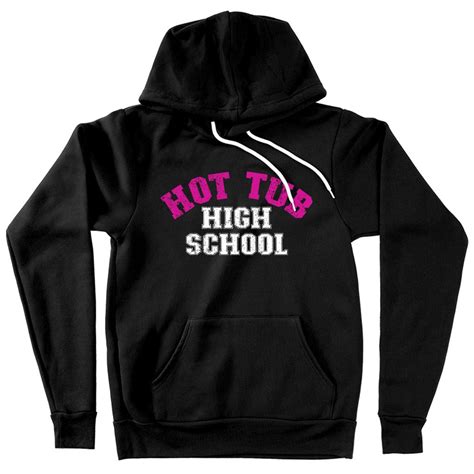 Sponge Fleece Hot Tub High School Hoodie - GoCurrent.com®-Over 3500 ...
