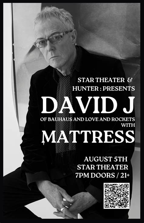 STAR THEATER & HUNTER : PRESENTS DAVID J (Bauhaus : Love & Rockets ...