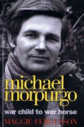 Michael Morpurgo: War Child to War Horse : Fergusson, Maggie: Amazon.in ...
