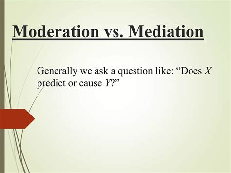 Image result for Moderation vs Mediation