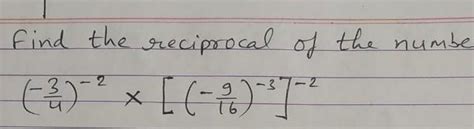 find the reciprocal of the number - Brainly.in
