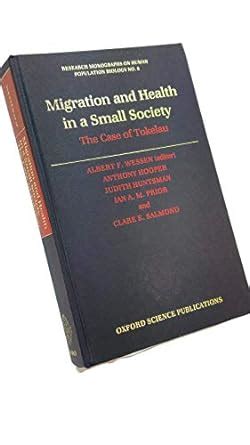 Buy Migration and Health in a Small Society: The Case of Tokelau: 8 ...