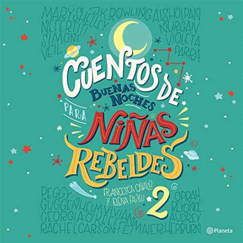 Cuentos de buenas noches para niñas rebeldes 2 (Audio Download): Elena ...