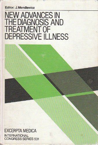 Buy New Advances in the Diagnosis and Treatment of Depressive Illness ...