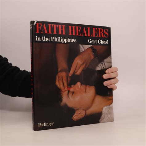 Faith healers in the Philippines - Gert Chesi - knihobot.cz